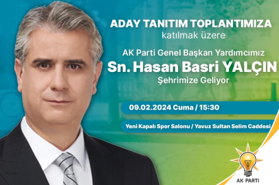AK PARTİ ADAY TANITIMI İÇİN GENEL BAŞKAN YARDIMCISI GELİYOR