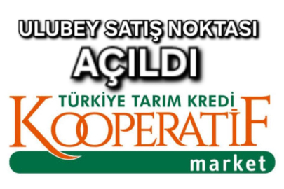 TARIM KREDİ KOOPERATİF MARKETLERİ ULUBEY SATIŞ NOKTASI AÇILDI