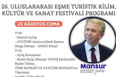 EŞME KİLİM KÜLTÜR VE SANAT FESTİVALİ BAŞLIYOR