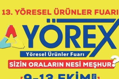 YÖREX FUARI YAKLAŞIYOR "SİZİN ORALARIN NESİ MEŞHUR?"