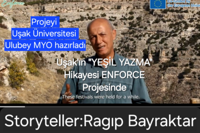 Uşak'ın "YEŞİL YAZMA" Hikayesi Uşak Üniversitesinin ENFORCE projesinde kayda geçti