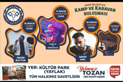 EŞME'DE KAMP VE KARAVAN BULUŞMASI VAR