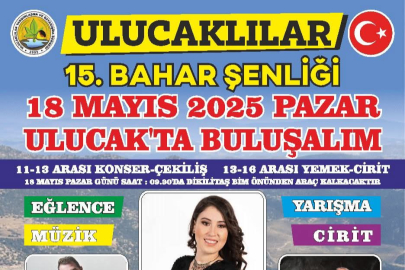 ULUCAKLILAR 15.  BAHAR ŞENLİĞİ 18 MAYISTA