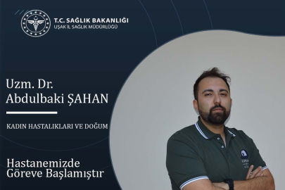 Kadın Hastalıkları ve Doğum Hekimi  Uzm. Dr. Abdulbaki ŞAHAN UEAH de göreve başladı