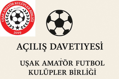 UŞAK AMATÖR KULÜPLER BİRLİĞİ HAREKETE GEÇİYOR