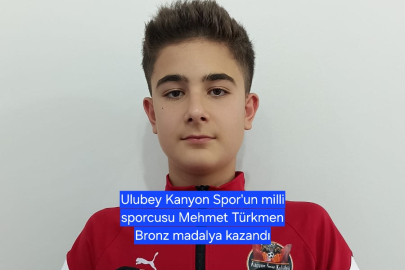 ULUBEY KANYON SPOR'LU MEHMET TÜRKMEN İLK MİLLİ MAÇINDA BRONZ MADALYA KAZANDI