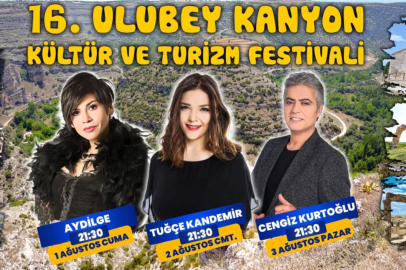 ULUBEY 16. KANYON FESTİVALİ 1 AĞUSTOS CUMA GÜNÜ BAŞLIYOR