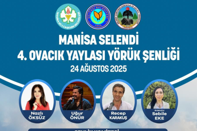YÖRÜKLER 4. KEZ MANİSA SELENDİ OVACIK’DA ŞENLİKTE BULUŞACAK