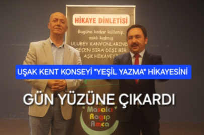 RAGIP BAYRAKTAR UŞAK'IN "YEŞİL YAZMA "HİKAYESİ HAKKINDA BİZİ UYARDI
