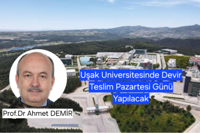 Uşak Üniversitesi Yeni Rektörü görevi pazartesi devir alacak