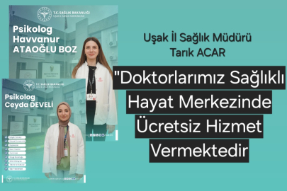 Uşak Sağlıklı Hayat Merkezine Yeni İki Psikolog