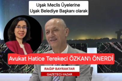 Ragıp Bayraktar Belediye Başkanı Adayı olarak Hatice Terekeci Özkan'ı Önerdi