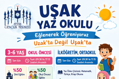 FETİH GENÇLİK MERKEZİ UŞAK YAZ OKULU’NDA KAYITLAR BAŞLADI*